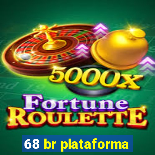 68 br plataforma