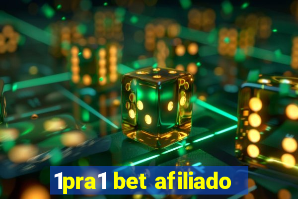 1pra1 bet afiliado
