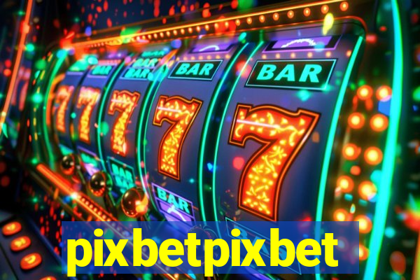 pixbetpixbet