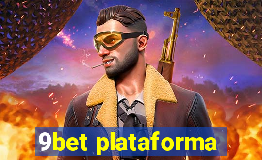 9bet plataforma