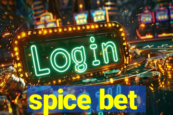 spice bet