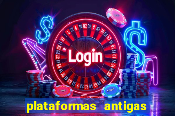 plataformas antigas slots 2023