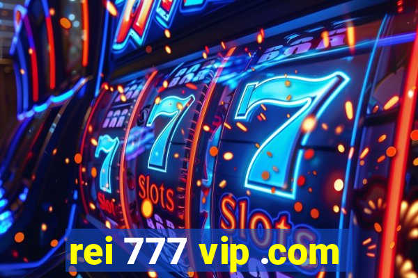 rei 777 vip .com