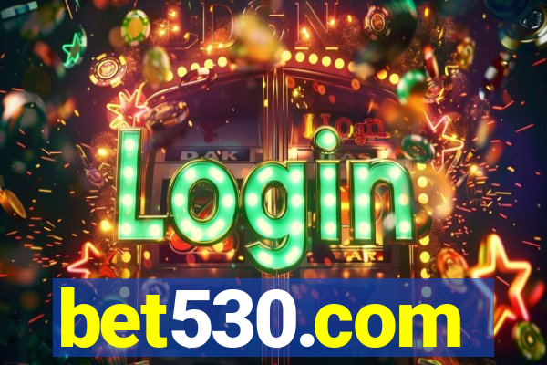 bet530.com