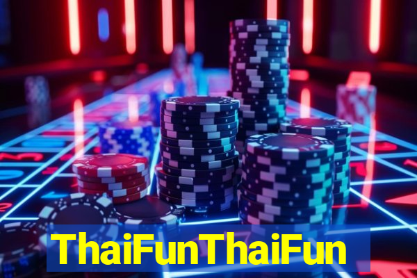 ThaiFunThaiFun
