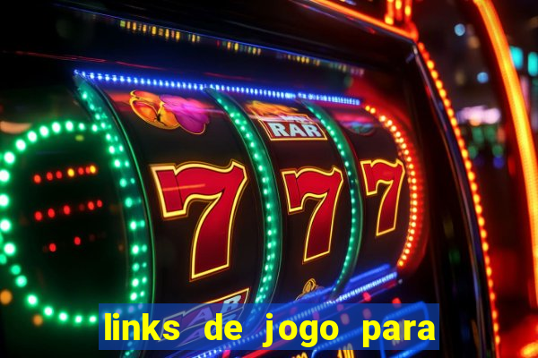 links de jogo para ganhar dinheiro