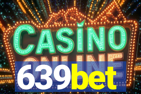 639bet