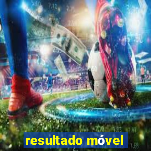 resultado móvel