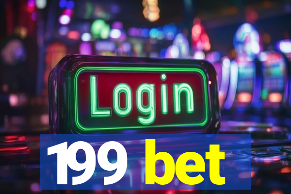 199 bet