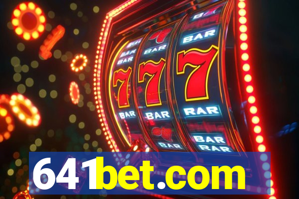 641bet.com