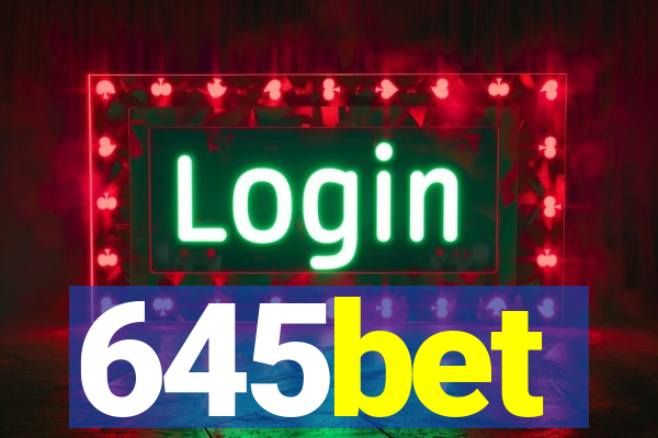 645bet