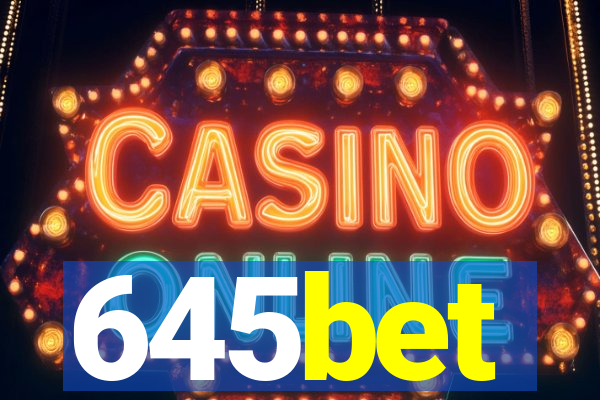 645bet