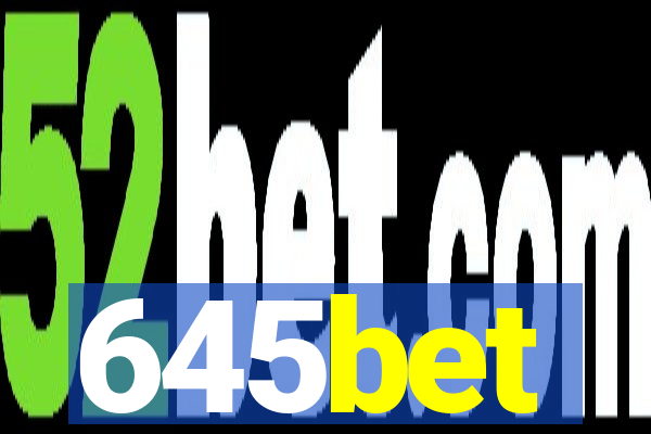 645bet