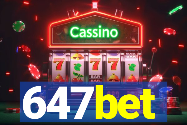 647bet