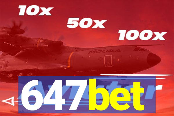 647bet