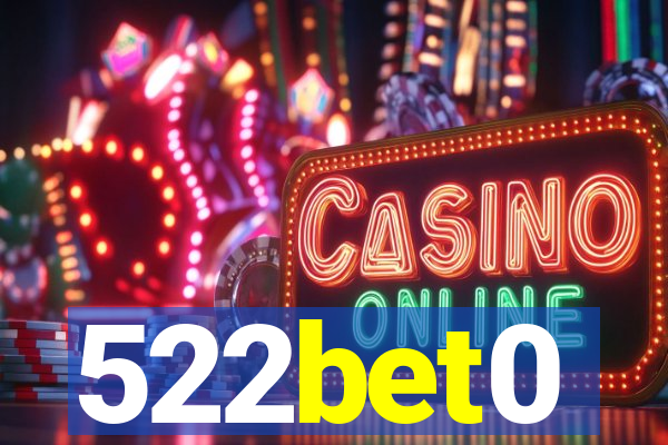 522bet0