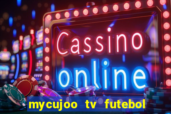 mycujoo tv futebol ao vivo