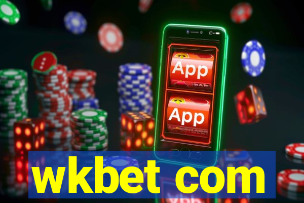 wkbet com