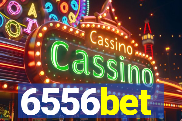 6556bet