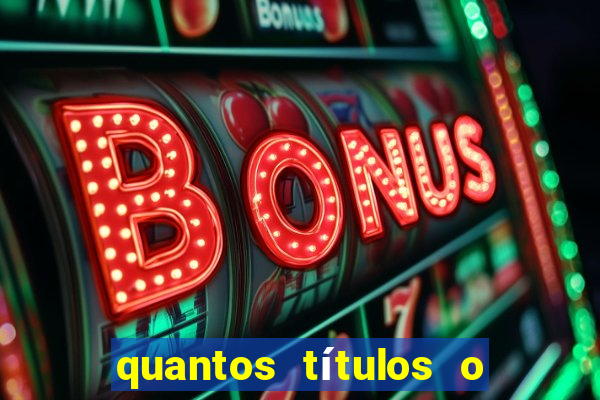 quantos títulos o flamengo tem no total