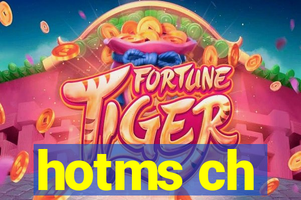 hotms ch