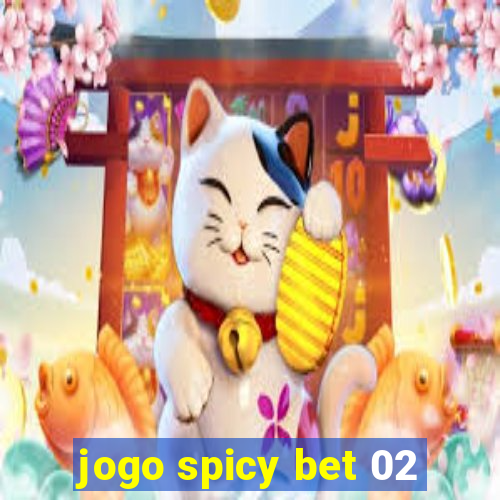 jogo spicy bet 02