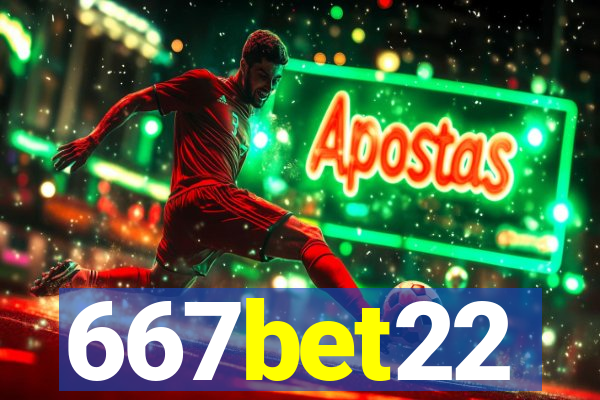 667bet22