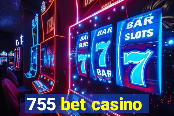 755 bet casino