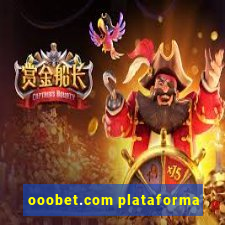 ooobet.com plataforma