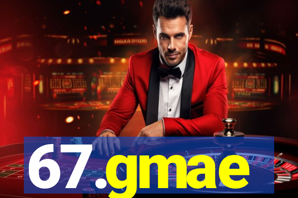 67.gmae