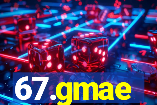 67.gmae