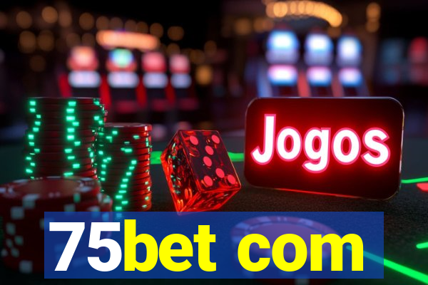 75bet com