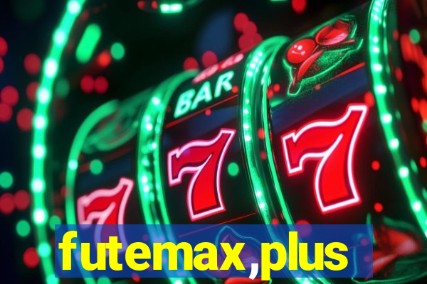 futemax,plus