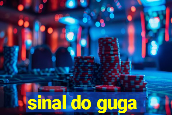 sinal do guga