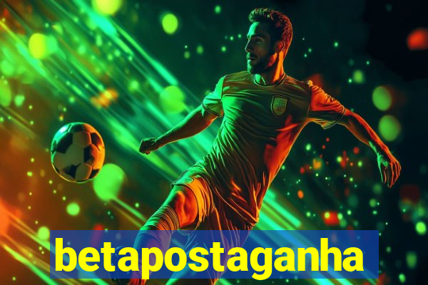 betapostaganha