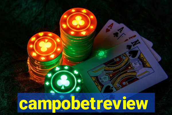 campobetreview