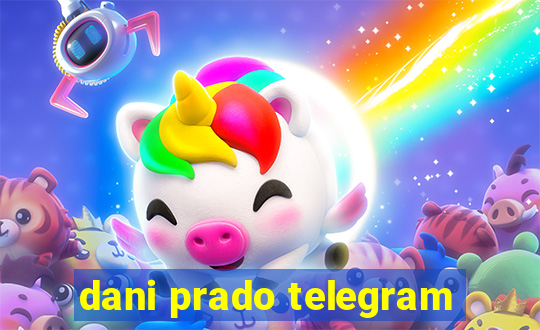 dani prado telegram