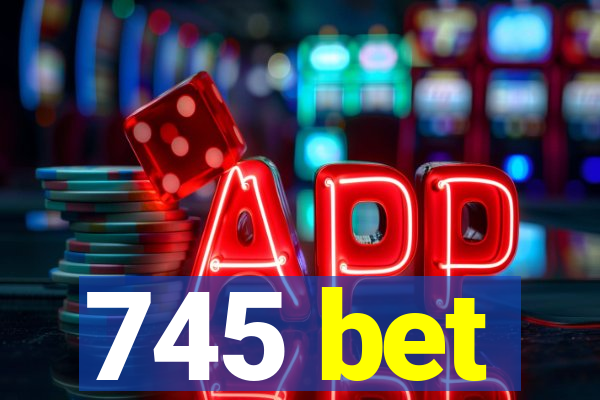 745 bet