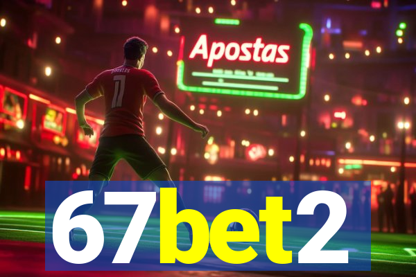 67bet2