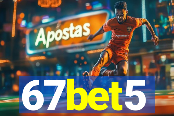 67bet5