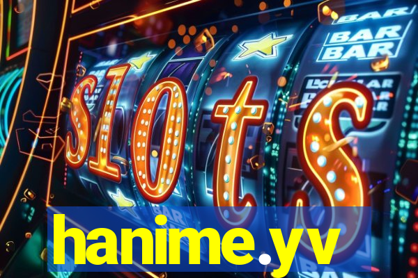 hanime.yv