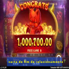 carta de fim de relacionamento