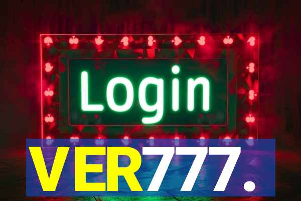 VER777.