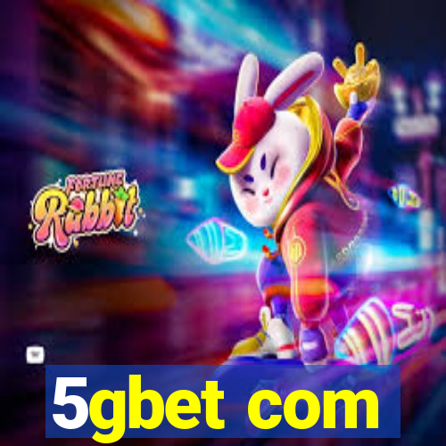 5gbet com