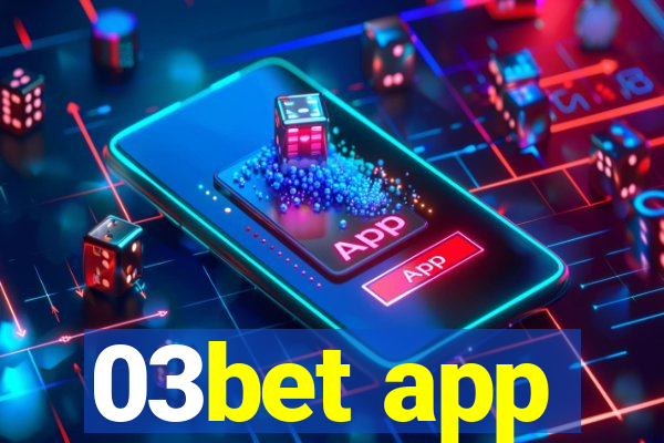 03bet app