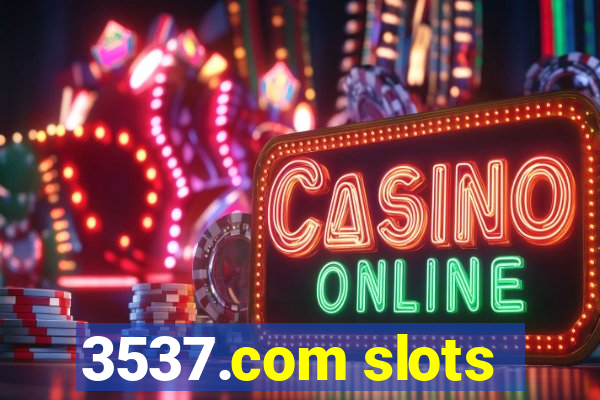 3537.com slots