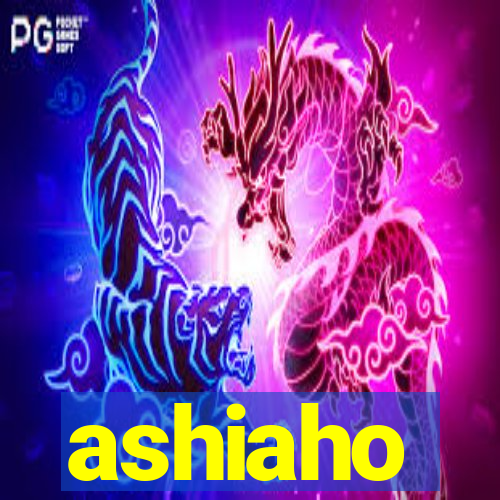 ashiaho