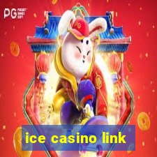 ice casino link