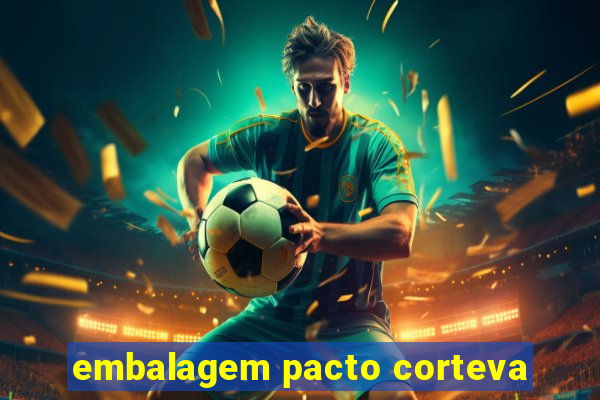 embalagem pacto corteva