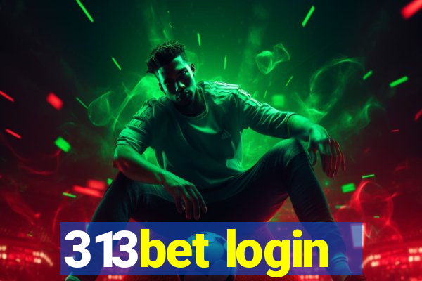 313bet login